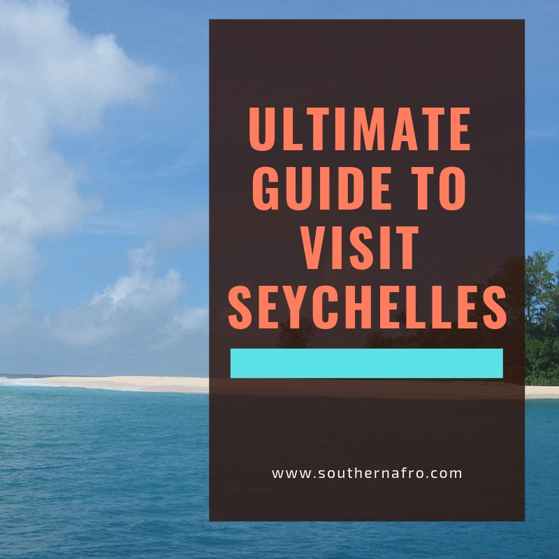 Ultimate guide to visit seychelles